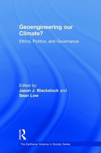 Бумажная книга «Geoengineering our Climate?: Ethics, Politics, and Governance» - фото №1