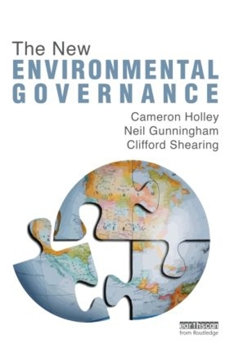 Паперова книга «The New Environmental Governance», авторів Кемерон Холлі, Кліффорд Ширінг, Ніл Ганнінгем - фото №1