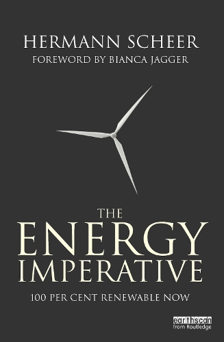 Бумажная книга «The Energy Imperative: 100 Percent Renewable Now», автор Герман Шеер - фото №1
