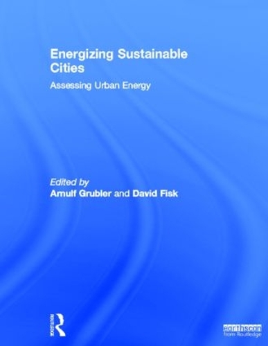 Паперова книга «Energizing Sustainable Cities: Assessing Urban Energy» - фото №1