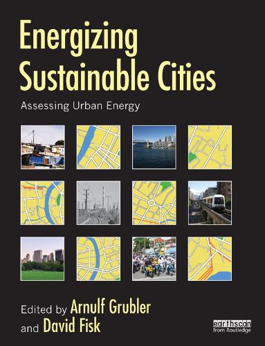 Бумажная книга «Energizing Sustainable Cities: Assessing Urban Energy» - фото №1