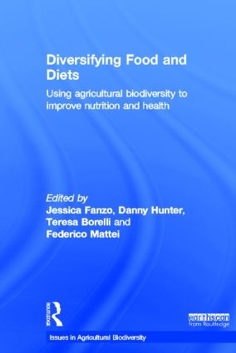 Бумажная книга «Diversifying Food and Diets: Using Agricultural Biodiversity to Improve Nutrition and Health» - фото №1