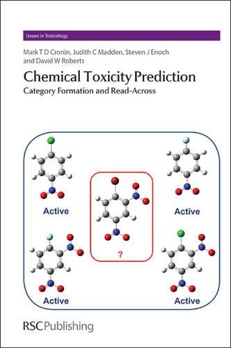 Паперова книга «Chemical Toxicity Prediction: Category Formation and Read-Across», авторів Грегорі Девід Робертс, Джудіт Медден, Марк Кронін, Стівен Енох - фото №1