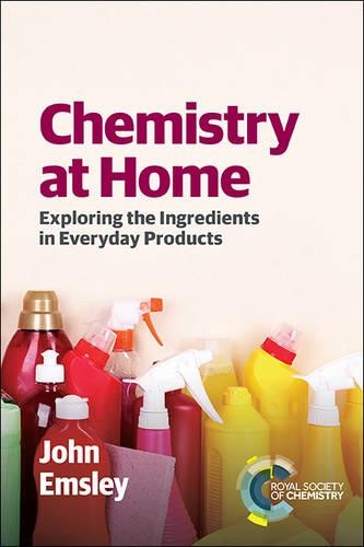 Паперова книга «Chemistry at Home: Exploring the Ingredients in Everyday Products», автор Джон Емсли - фото №1