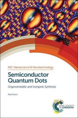 [object Object] «Semiconductor Quantum Dots: Organometallic and Inorganic Synthesis», автор Марк Грин - фото №1
