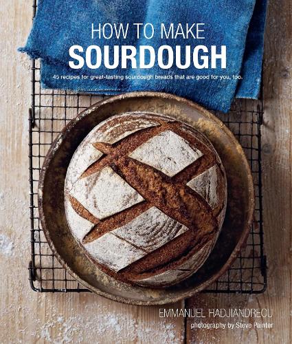 [object Object] «How To Make Sourdough: 45 Recipes for Great-Tasting Sourdough Breads That are Good for You, Too.», автор Еммануель Хаджіандреу - фото №1