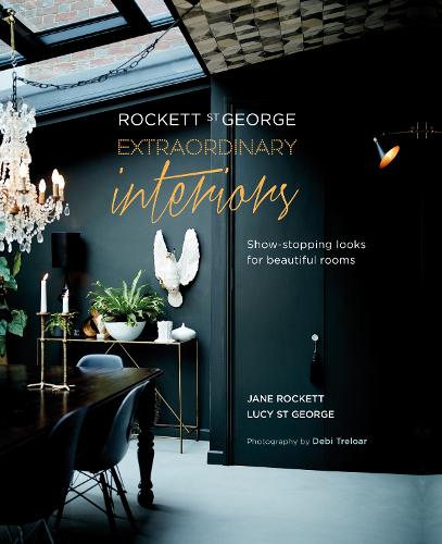 Бумажная книга «Rockett St George: Extraordinary Interiors: Show-Stopping Looks for Unique Interiors», автор Люси Сент-Джордж - фото №1