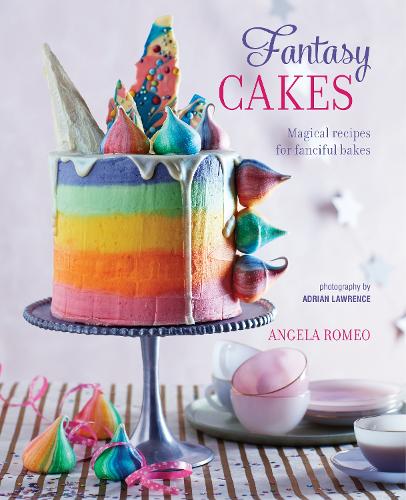 Бумажная книга «Fantasy Cakes: Magical Recipes for Fanciful Bakes», автор Анджела Ромео - фото №1