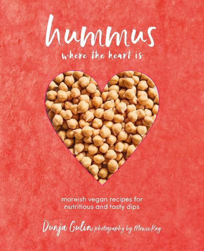 Бумажная книга «Hummus where the heart is: Moreish Vegan Recipes for Nutritious and Tasty Dips», автор Дунья Гулин - фото №1