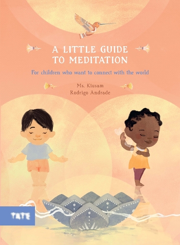 Бумажная книга «A Little Guide to Meditation: For Children Who Want to Connect with the World», автор Мисс Киусам - фото №1