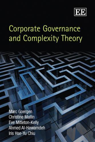 Бумажная книга «Corporate Governance and Complexity Theory», авторов Ахмед Аль-Хавамдех, Кристин А. Маллин, Ева Митлтон-Келли, Айрис Х.-Й. Чиу, Марк Герген - фото №1