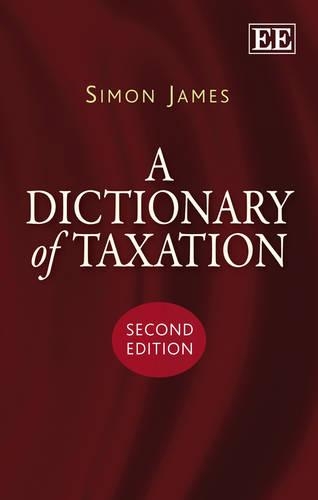 Бумажная книга «A Dictionary of Taxation, Second Edition», автор Саймон Джеймс - фото №1