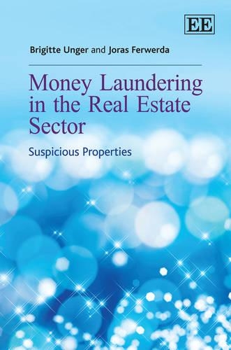 Бумажная книга «Money Laundering in the Real Estate Sector: Suspicious Properties», авторов Бригитта Унгер, Йорас Ферверда - фото №1