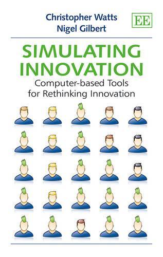 [object Object] «Simulating Innovation: Computer-based Tools for Rethinking Innovation», авторів Крістофер Уоттс, Найджел Гілберт - фото №1