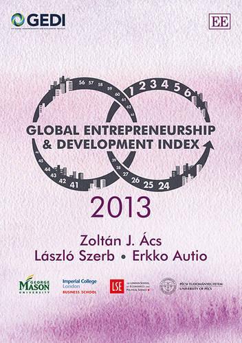 Бумажная книга «Global Entrepreneurship and Development Index 2013», авторов Эркко Аутио, Ласло Шерб, Золтан Й. Ач - фото №1