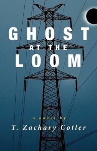 Паперова книга «Ghost at the Loom», автор Т. Закарі Котлер - фото №1