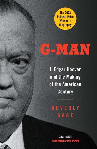 Бумажная книга «G-Man: J. Edgar Hoover and the Making of the American Century» - фото №1