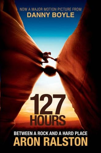 Бумажная книга «127 Hours: Between a Rock and a Hard Place», автор Арон Ральстон - фото №1