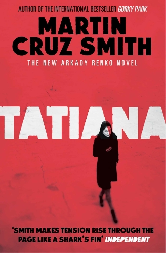 Бумажная книга «Tatiana», автор Мартин Круз Смит - фото №1
