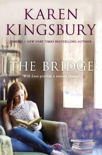 Бумажная книга «The Bridge», автор Карен Кингсбери - фото №1