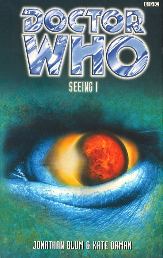 Паперова книга «Doctor Who: Seeing I», авторів Джонатан Блум, Кейт Орман - фото №1