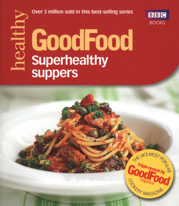 Бумажная книга «Good Food. Superhealthy Suppers», автор Good Food - фото №1