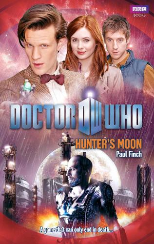 Бумажная книга «Doctor Who: Hunter's Moon», автор Пол Финч - фото №1