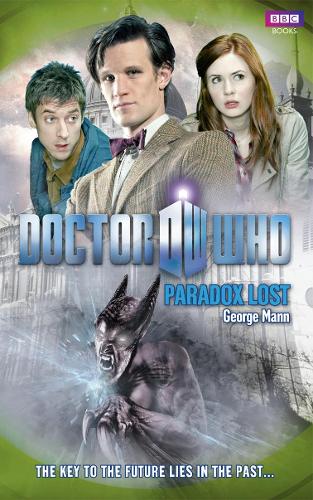 Паперова книга «Doctor Who: Paradox Lost», автор Джордж Манн - фото №1