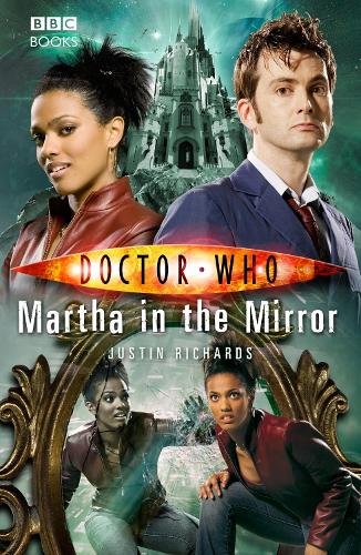 Бумажная книга «Doctor Who: Martha in the Mirror», автор Джастин Ричардс - фото №1