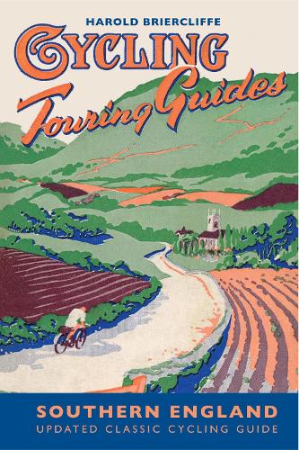 Паперова книга «Cycling Touring Guide: Southern England: revised edition», автор Гарольд Брієркліфф - фото №1
