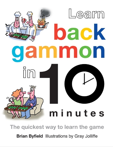 Паперова книга «Learn Backgammon in 10 Minutes», авторів Брайан Байфілд, Грей Джолліфф - фото №1