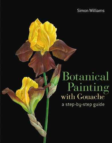 Паперова книга «Botanical Painting with Gouache», автор Саймон Вільямс - фото №1