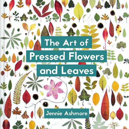 Паперова книга «The Art of Pressed Flowers and Leaves: Contemporary techniques & designs», автор Дженні Ешмор - фото №1