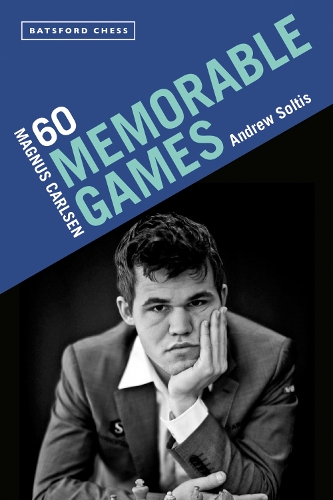 Паперова книга «Magnus Carlsen: 60 Memorable Games», автор Ендрю Солтіс - фото №1