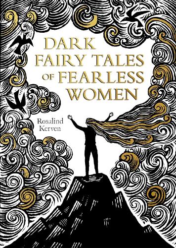 Бумажная книга «Dark Fairy Tales of Fearless Women», автор Розалинд Кервен - фото №1