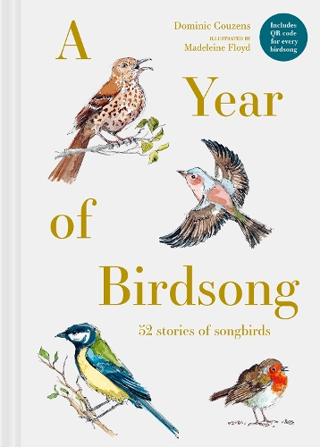 Бумажная книга «A Year of Birdsong: 52 Stories of Songbirds», автор Доминик Кузенс - фото №1
