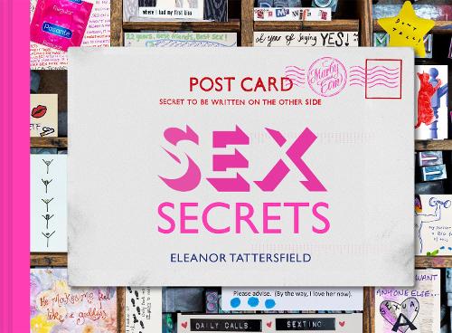Бумажная книга «Sex Secrets: Postcards from the Bed», автор Элеонора Таттерсфилд - фото №1