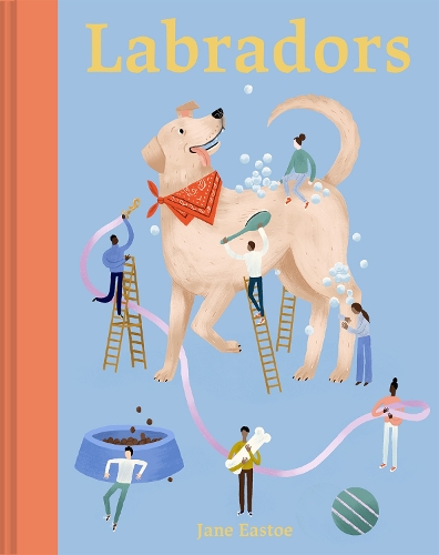 Паперова книга «Labradors: What labradors want: in their own words, woofs and wags», автор Джейн Істоу - фото №1