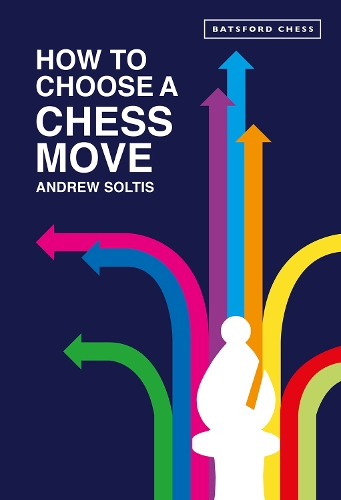 Бумажная книга «How to Choose a Chess Move» - фото №1