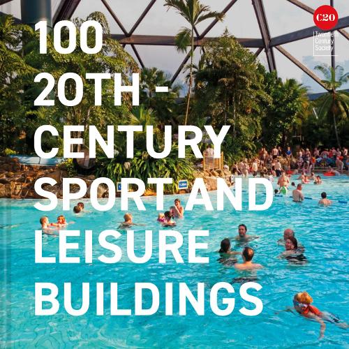 Бумажная книга «100 20th-Century Sports and Leisure Buildings», автор Общество двадцатого века - фото №1