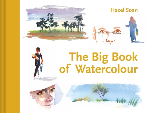 Паперова книга «Learn Quickly: The Big Book of Watercolour», автор Гейзел Соан - фото №1