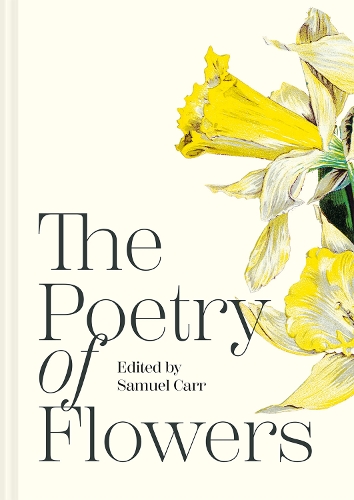 Бумажная книга «The Poetry of Flowers», автор Сэмюэл Карр - фото №1