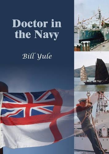 Бумажная книга «Doctor in the Navy», автор Билл Юл - фото №1