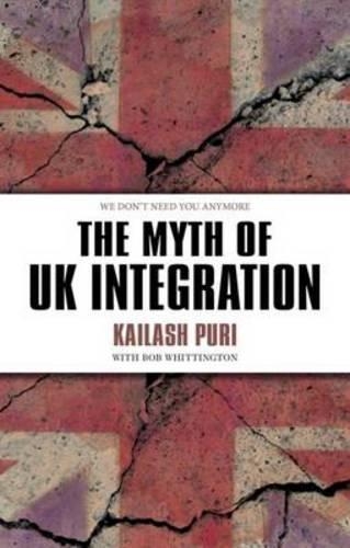 Бумажная книга «The Myth of UK Integration», авторов Боб Уиттингтон, Кайлаш Пури - фото №1