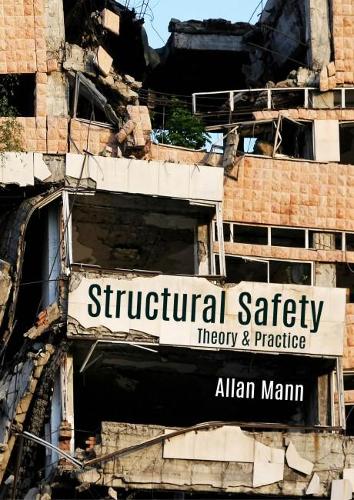 Бумажная книга «Structural Safety: Theory & Practice», автор Аллан Манн - фото №1