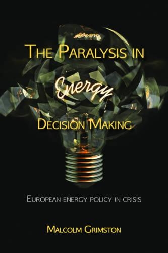 Бумажная книга «The Paralysis in Energy Decision Making», автор Малкольм Гримстон - фото №1
