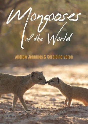 Бумажная книга «Mongooses of the World», авторов Эндрю Дженнингс, Джеральдин Верон - фото №1