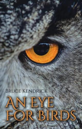 Бумажная книга «An Eye for Birds», автор Брюс Кендрик - фото №1