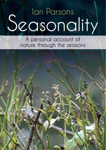 Бумажная книга «Seasonality: A personal account of nature through the seasons», автор Ян Парсонс - фото №1