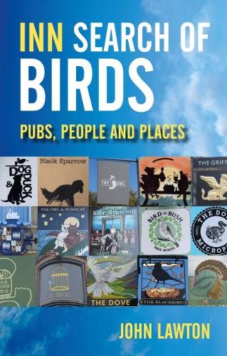 Паперова книга «Inn Search of Birds: Pubs, People and Places», автор Джон Лоутон - фото №1